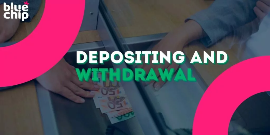 How to Deposit and Withdraw funds through the Bluechip India App