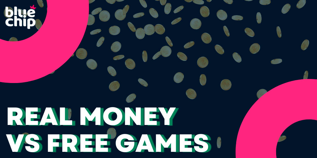 Which is better Real money vs free games on Bluechip.io