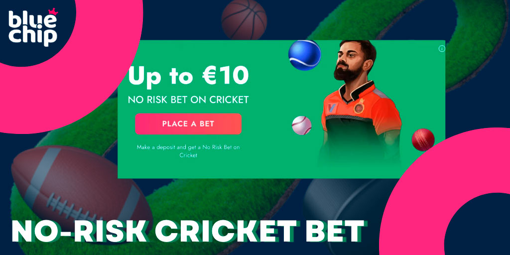 No-Risk Cricket Bet is ideal for new players at Bluechip